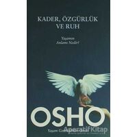 Kader, Özgürlük ve Ruh - Osho (Bhagwan Shree Rajneesh) - Butik Yayınları