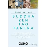 Spiritüel Yol - Buddha, Zen, Tao, Tantra - Osho - Butik Yayınları