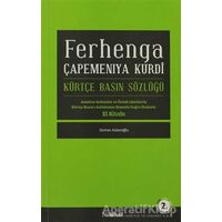 Ferhanga Çapemeniya Kurdi - Kürtçe Basın Sözlüğü - Osman Aslanoğlu - Nubihar Yayınları