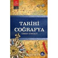 Tarihi Coğrafya - Osman Gümüşçü - Yeditepe Yayınevi