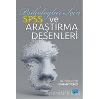 Psikologlar İçin SPSS ve Araştırma Desenleri - Osman İyilikci - Nobel Akademik Yayıncılık