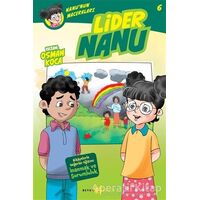 Lider Nanu - Nanunun Maceraları 6 - Osman Koca - Beyan Yayınları