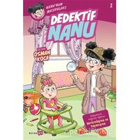 Dedektif Nanu - Nanunun Maceraları 1 - Osman Koca - Beyan Yayınları