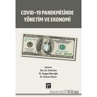 Covid-19 Pandemisinde Yönetim ve Ekonomi - Osman Yılmaz - Gazi Kitabevi