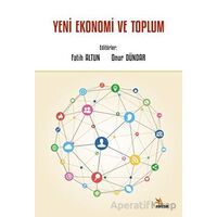 Yeni Ekonomi ve Toplum - Onur Dündar - Kriter Yayınları