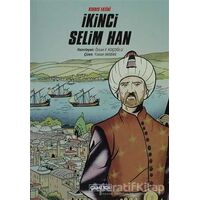 Kıbrıs Fatihi İkinci Selim Han - Kolektif - Çamlıca Basım Yayın