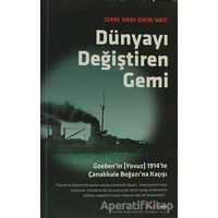 Dünyayı Değiştiren Gemi - Dan Van Der Vat - Alfa Yayınları