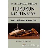 Hukukun Korunması - Mustafa Dilşad Tahrani - Demavend Yayınları
