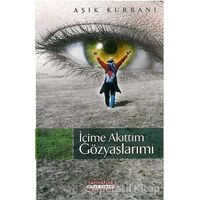 İçime Akıttım Gözyaşlarımı - Aşık Kurbani - Sahhaflar Kitap Sarayı