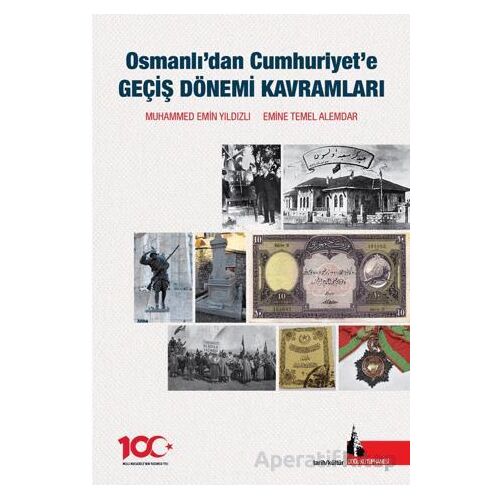 Osmanlıdan Cumhuriyete Geçiş Dönemi Kavramları - Muhammed Emin Yıldızlı - Doğu Kütüphanesi