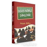 Ders Böyle Dinlenir - Neşet Yayla - Mana Kitap