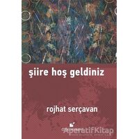 Şiire Hoş Geldiniz - Rojhat Serçavan - Öteki Yayınevi