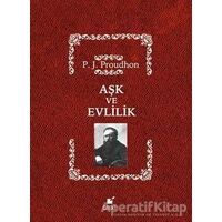 Aşk ve Evlilik - Pierre Joseph Proudhon - Öteki Yayınevi