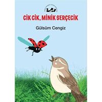 Cik Cik, Minik Serçecik - Gülsüm Cengiz - Öteki Yayınevi