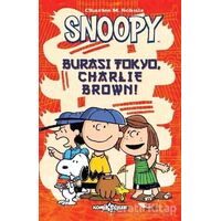 Snoopy - Burası Tokyo Charlie Brown - Charles M. Schulz - Komikşeyler Yayıncılık