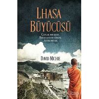 Lhasa Büyücüsü - David Michie - Ganj Kitap