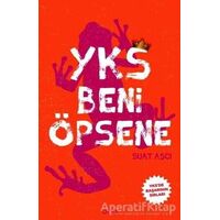 Yks Beni Öpsene - Suat Aşcı - Otto Yayınları