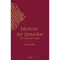 İslam’da Zor Zamanlar - Mehmet Görmez - Otto Yayınları