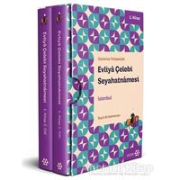 Evliya Çelebi Seyahatnamesi İstanbul 1. Kitap (2 Cilt Kutulu) - Evliya Çelebi - Yeditepe Yayınevi