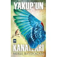 Yakupun Kanatları - Misli Baydoğan - Ötüken Neşriyat