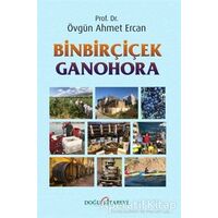 Binbirçiçek Ganohora - Övgün Ahmet Ercan - Doğu Kitabevi