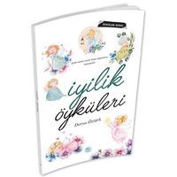 İyilik Öyküleri - Derya Öztürk - Maviçatı Yayınları