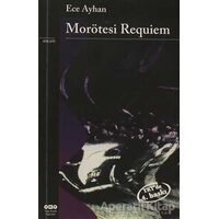 Morötesi Requiem Ağzıbozuk Bir Minyatür - Ece Ayhan - Yapı Kredi Yayınları