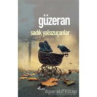 Güzeran - Sadık Yalsızuçanlar - Profil Kitap