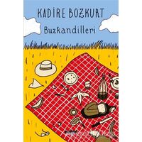 Buzkandilleri - Kadire Bozkurt - Notos Kitap