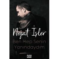 Ben Hep Senin Yanındaydım - Nejat İşler - Mundi