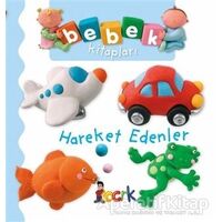 Hareket Edenler - Bebek Kitapları - Nathalie Belineau - Bıcırık Yayınları