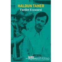 Fazilet Eczanesi - Haldun Taner - Yapı Kredi Yayınları