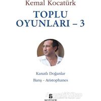 Toplu Oyunları - 3 - Kemal Kocatürk - Agora Kitaplığı