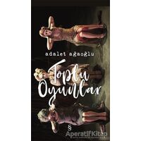 Toplu Oyunlar - Adalet Ağaoğlu - Everest Yayınları