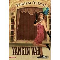 Yangın Var - Şebnem Özinal - Yediveren Yayınları