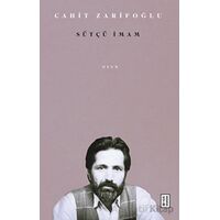 Sütçü İmam - Cahit Zarifoğlu - Ketebe Yayınları