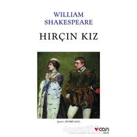 Hırçın Kız - William Shakespeare - Can Yayınları