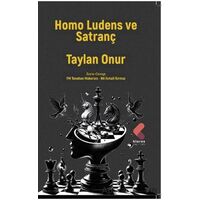 Homo Ludens ve Satranç - Taylan Onur - Klaros Yayınları