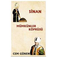 Mümkünler Köprüsü - Sinan - Cem Günen - Platanus Publishing
