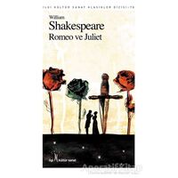 Romeo ve Juliet - William Shakespeare - İlgi Kültür Sanat Yayınları
