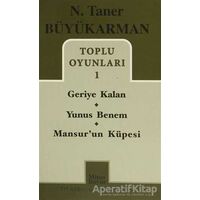 Toplu Oyunları - 1: Geriye Kalan - Yunus Benem - Mansurun Küpesi