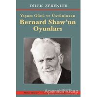 Bernard Shaw’un Oyunları - Dilek Zerenler - Mitos Boyut Yayınları