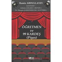 Öğretmen ve 99 Kardeş (Piyes) - Ramiz Abdullayev - Gülnar Yayınları