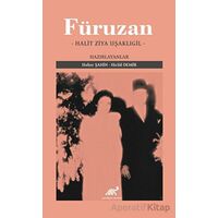 Füruzan - Halit Ziya Uşaklıgil - Hafize Şahin - Paradigma Akademi Yayınları