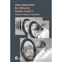 Bu Kabuslar Neden Cemil? - Umut Tümay Arslan - Metis Yayınları