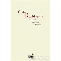 Sosyolojik Yöntemin Kuralları - Emile Durkheim - Dost Kitabevi Yayınları