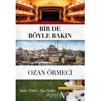 Bir de Böyle Bakın - Ozan Örmeci - Cinius Yayınları