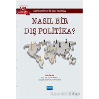 Cumhuriyetin 100. Yılında Nasıl Bir Dış Politika? - Ozan Örmeci - Nobel Akademik Yayıncılık