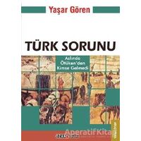 Türk Sorunu - Yaşar Gören - Ozan Yayıncılık