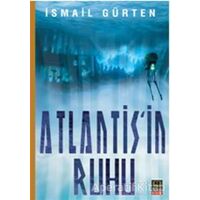 Atlantisin Ruhu - İsmail Gürten - Ozan Yayıncılık